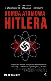 Bomba atomowa Hitlera - Mark Walker - ebook