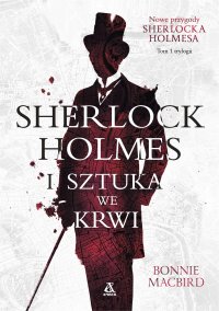 Sherlock Holmes i sztuka we krwi - Bonnie Macbird - ebook