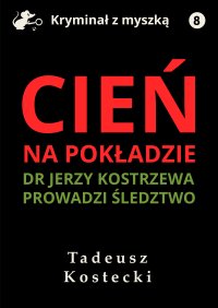 Cień na pokładzie - Tadeusz Kostecki - ebook