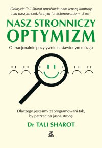 Nasz stronniczy optymizm - Tali Sharot - ebook