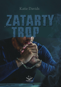 Zatarty Trop - Katie Davids - ebook