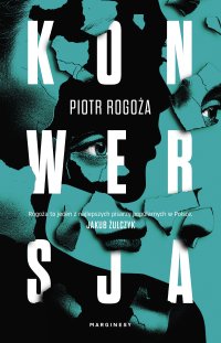 Konwersja - Piotr Rogoża - ebook