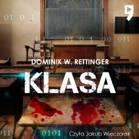 Klasa - Dominik W. Rettinger - audiobook