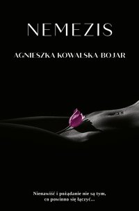 Nemezis - Agnieszka Kowalska-Bojar - ebook