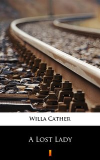 A Lost Lady - Willa Cather - ebook