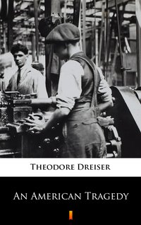 An American Tragedy - Theodore Dreiser - ebook