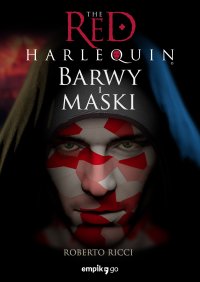 The Red Harlequin. Barwy i maski - Roberto Ricci - ebook