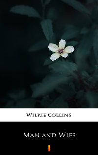 Man and Wife - Wilkie Collins - ebook