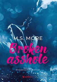 Broken asshole - M.S. More - ebook