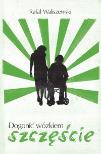Dogonić wózkiem szczęście - Robert Maliszewski - ebook