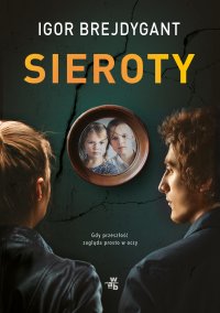 Sieroty - Igor Brejdygant - ebook