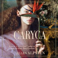 Caryca - Ellen Alpsten - audiobook