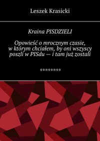 Kraina PISDZIELI - Leszek Krasicki - ebook