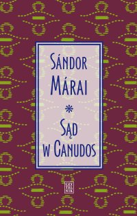 Sąd w Canudos - Sandor Marai - ebook