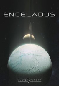enceladus - nowa wersja - Maks Dieter - ebook