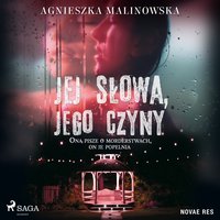 Jej słowa, jego czyny - Agnieszka Malinowska - audiobook
