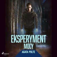 Eksperyment mocy - Agata Polte - audiobook