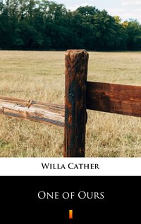 One of Ours - Willa Cather - ebook