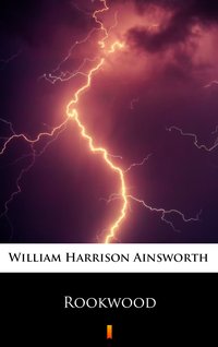 Rookwood - William Harrison Ainsworth - ebook
