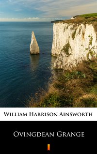 Ovingdean Grange - William Harrison Ainsworth - ebook