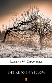 The King in Yellow - Robert W. Chambers - ebook