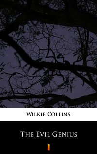 The Evil Genius - Wilkie Collins - ebook
