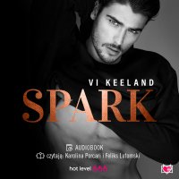 Spark - Vi Keeland - audiobook