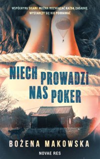 Niech prowadzi nas poker - Bożena Makowska - ebook