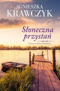 Słoneczna przystań - Agnieszka Krawczyk - ebook