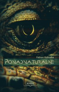 Ponadnaturalne - Fabian Kobiałka - ebook