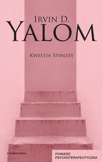 Kwestia Spinozy - Irvin D. Yalom - ebook