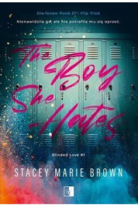 The Boy She Hates - Stacey Marie Brown - audiobook