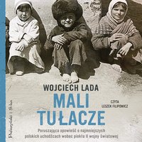 Mali tułacze - Wojciech Lada - audiobook