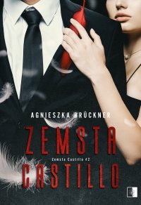 Zemsta Castillo - Agnieszka Brückner - ebook