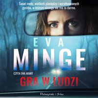Gra w ludzi - Eva Minge - audiobook
