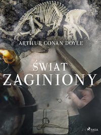 Świat zaginiony - Arthur Conan Doyle - ebook