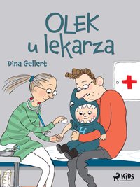 Olek u lekarza - Dina Gellert - ebook
