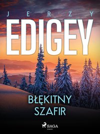 Błękitny szafir - Jerzy Edigey - ebook