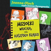 Miziołki wracają, czyli Kaszydło rządzi - Joanna Olech - audiobook