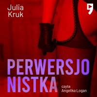 Perwersjonistka - Julia Kruk - audiobook