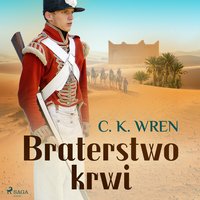 Braterstwo krwi - P. C. Wren - audiobook