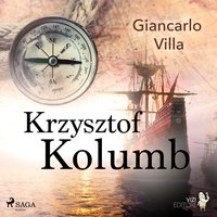 Krzysztof Kolumb - Giancarlo Villa - audiobook