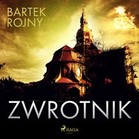 Zwrotnik - Bartek Rojny - audiobook