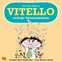 Vitello zostaje biznesmenem - Kim Fupz Aakeson - audiobook