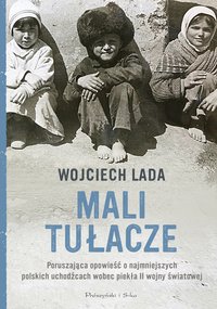 Mali tułacze - Wojciech Lada - ebook