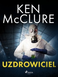 Uzdrowiciel - Ken McClure - ebook