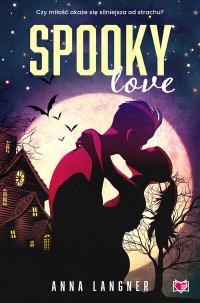 Spooky love - Anna Langner - ebook