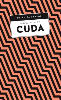 Cuda - Janusz Pyda - ebook