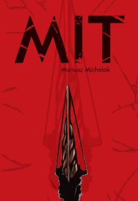 Mit - Mariusz Michalak - ebook