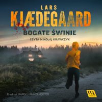 Bogate świnie - Lars Kjædegaard - audiobook